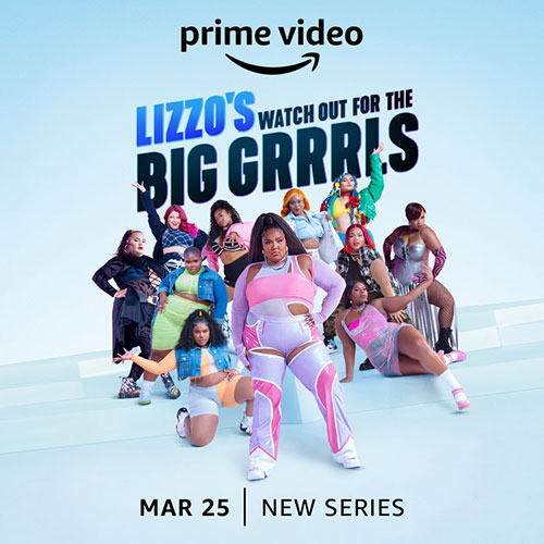 Amazon's "Lizzo's Watch Out For The Big Grrrls" promo poster